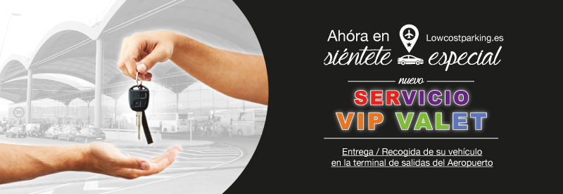 Nuevo Servicio VIP Valet LowcostParking Servicio VIP Valet LowcostParking